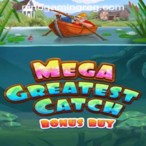 Dive into Adventure with MegaGreatestCatchBonusBuy